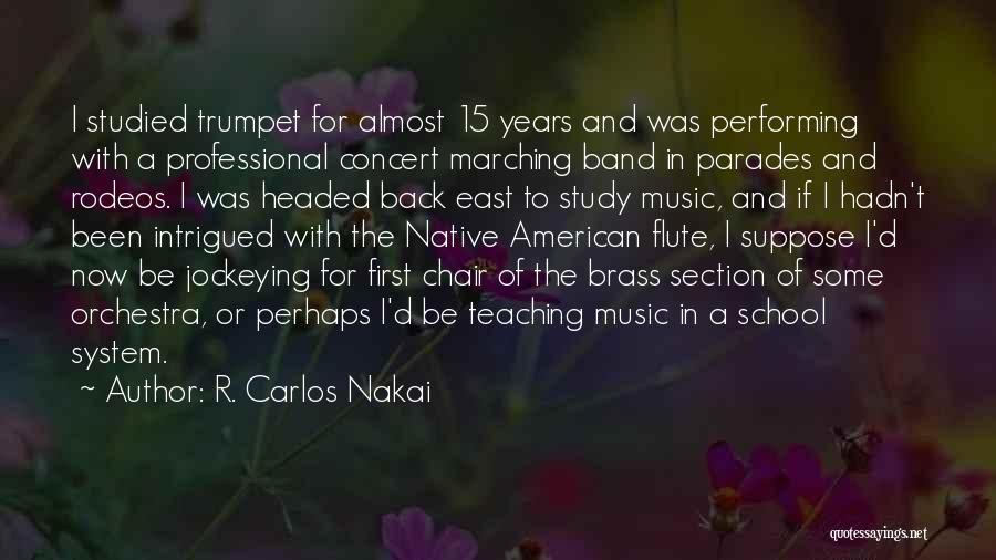 R. Carlos Nakai Quotes 1981762