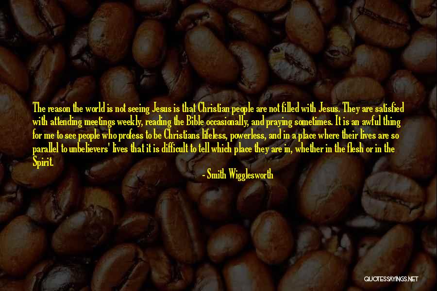R Csos T R S S Tem Ny Quotes By Smith Wigglesworth R Csos T R S S Tem Ny Quotes By Smith Wigglesworth