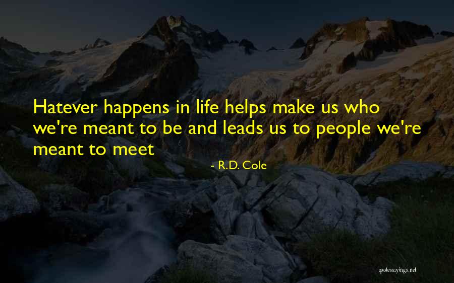 R.D. Cole Quotes 1258052