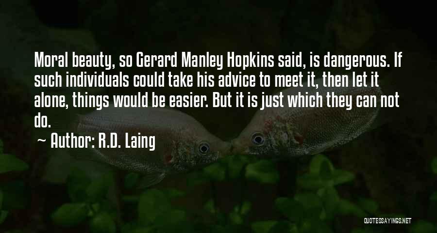 R.D. Laing Quotes 1015129