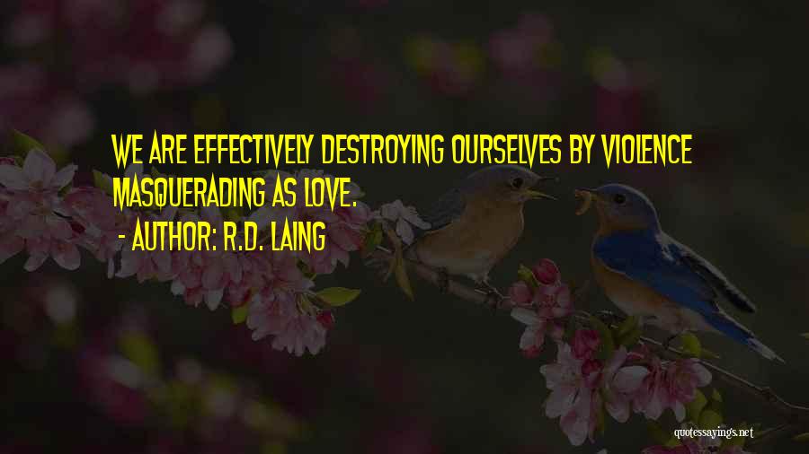 R.D. Laing Quotes 1323032