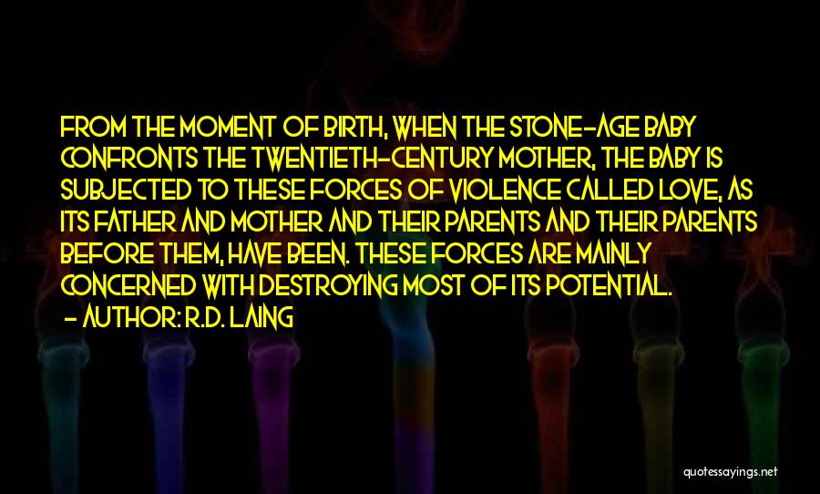 R.D. Laing Quotes 1385074