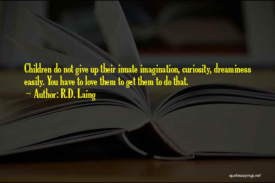 R.D. Laing Quotes 1456888