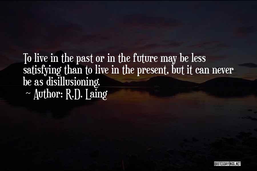 R.D. Laing Quotes 1535393