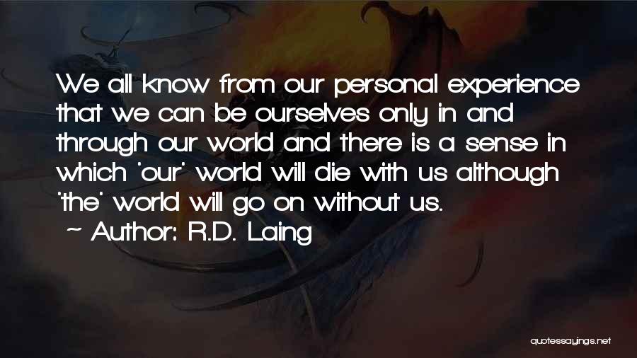 R.D. Laing Quotes 1747515