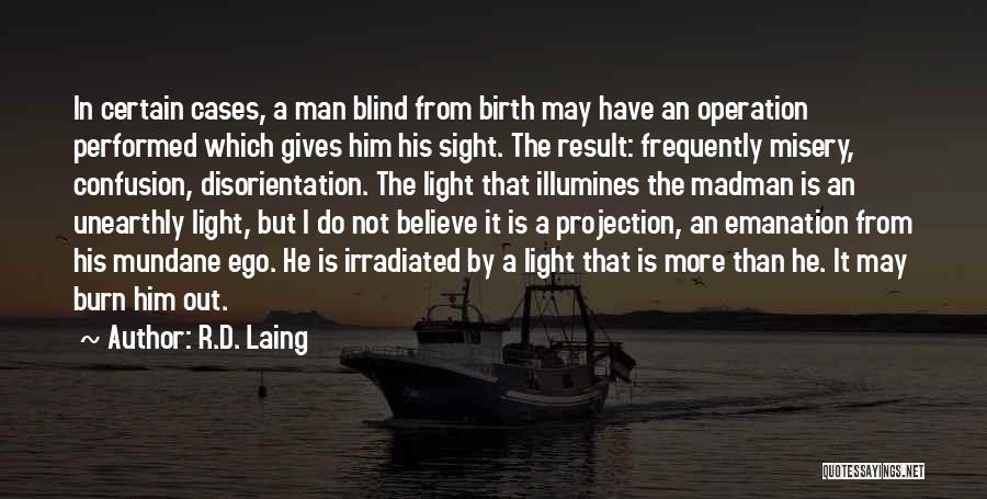 R.D. Laing Quotes 1764885