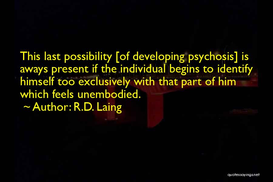 R.D. Laing Quotes 1858284