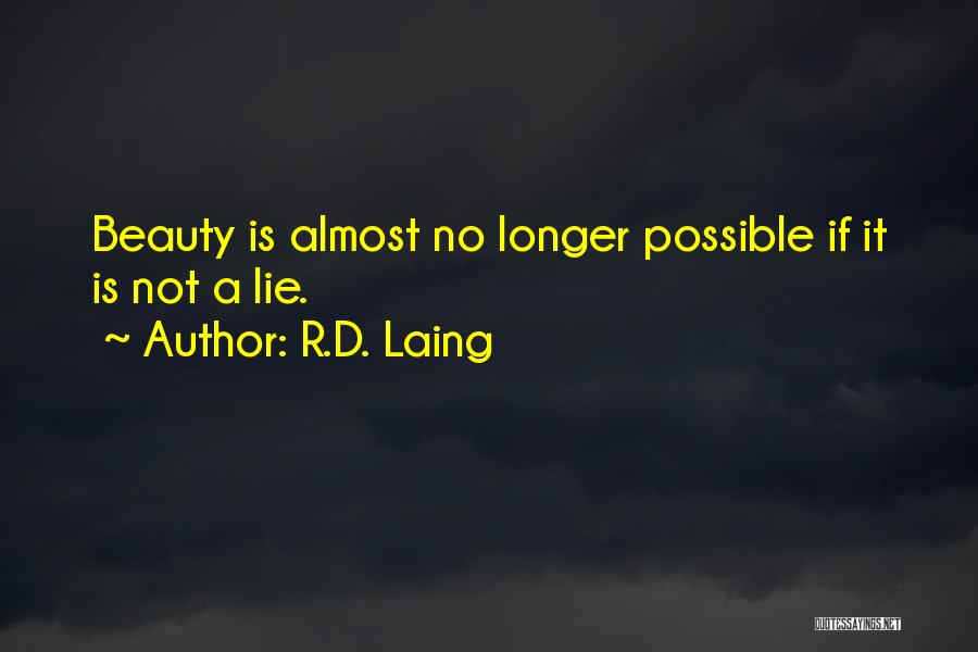 R.D. Laing Quotes 914306