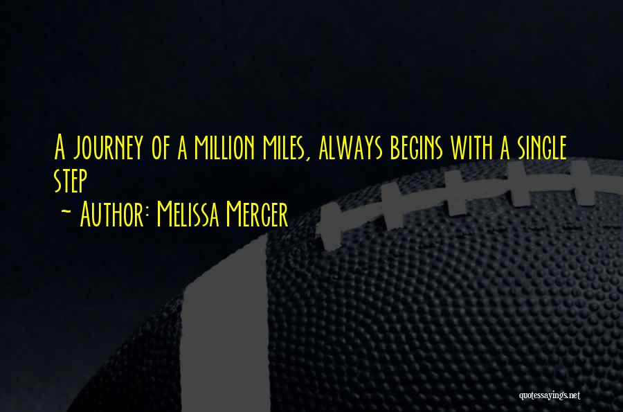 R D Mercer Quotes By Melissa Mercer