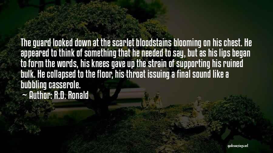 R.D. Ronald Quotes 1006456