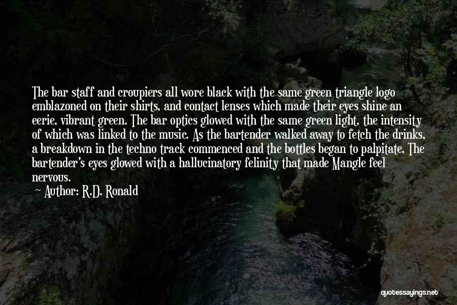 R.D. Ronald Quotes 107858