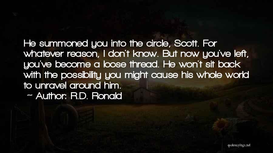 R.D. Ronald Quotes 1277378
