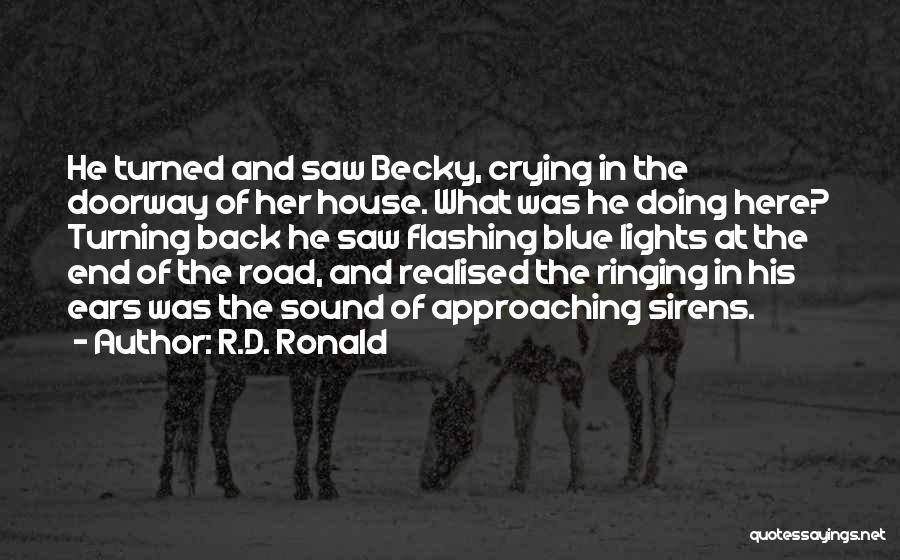 R.D. Ronald Quotes 1627352