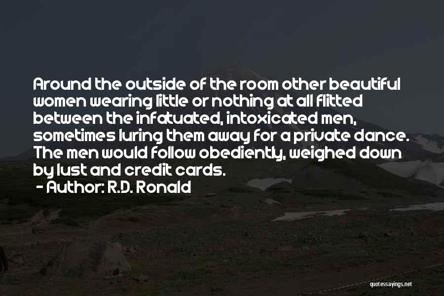 R.D. Ronald Quotes 1807668