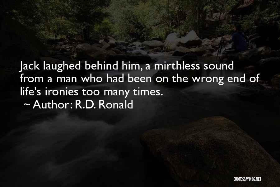 R.D. Ronald Quotes 1894622