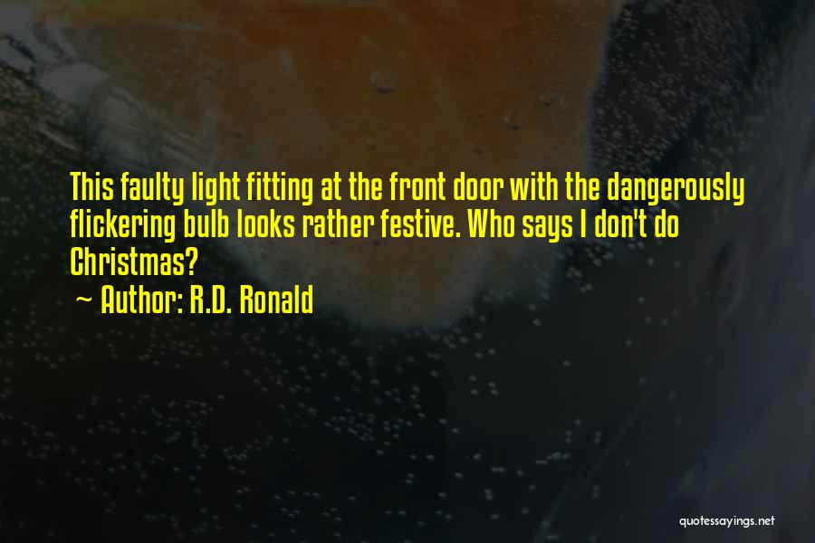 R.D. Ronald Quotes 1936977