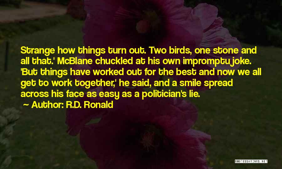 R.D. Ronald Quotes 2175133