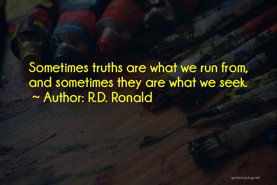 R.D. Ronald Quotes 614975