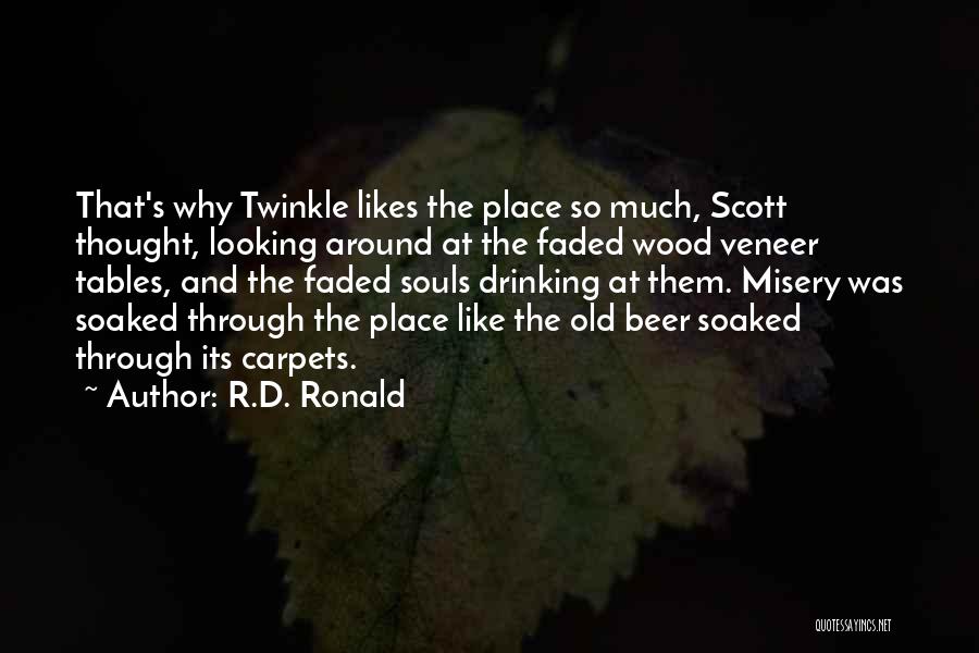R.D. Ronald Quotes 854872