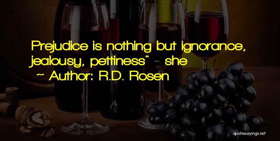 R.D. Rosen Quotes 1543076