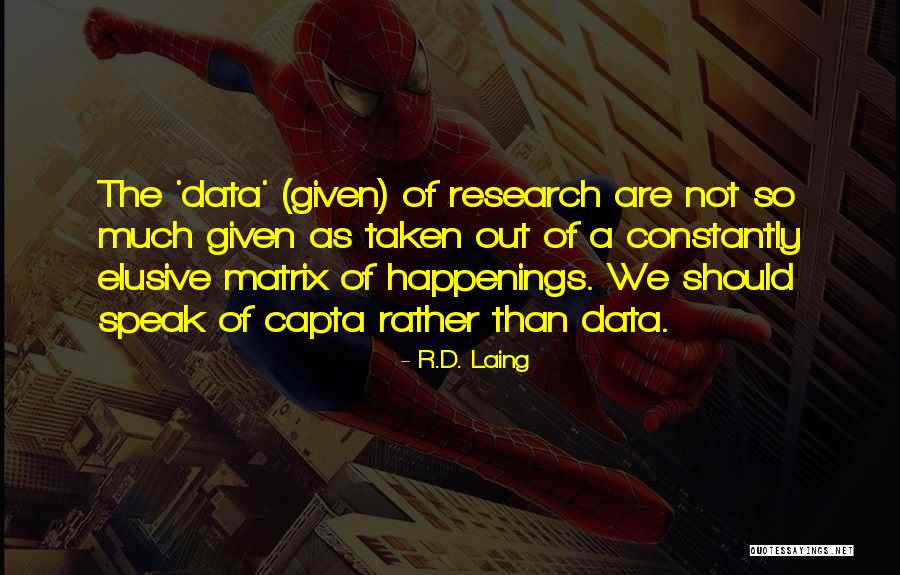 R Data.table Quotes By R.D. Laing R Data.table Quotes By R.D. Laing