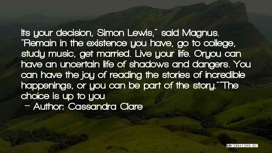 R De Orm Quotes By Cassandra Clare