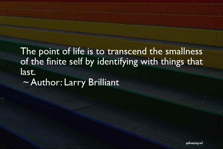 R De Orm Quotes By Larry Brilliant