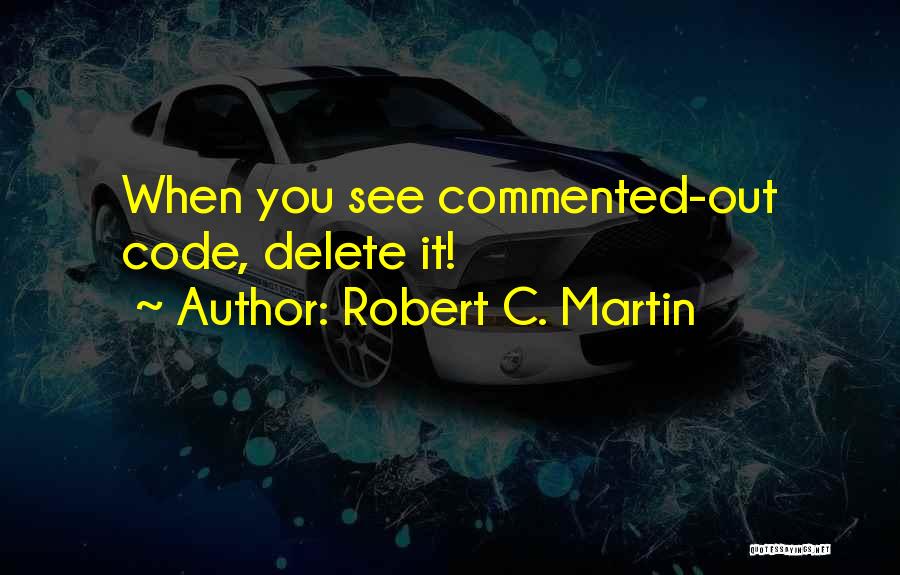 R Delete Quotes By Robert C. Martin