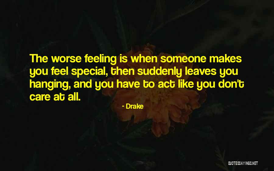 R Drake Quotes By Drake