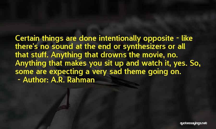 R.e.d. Movie Quotes By A.R. Rahman