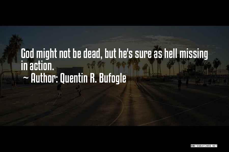 R.e.d. Movie Quotes By Quentin R. Bufogle