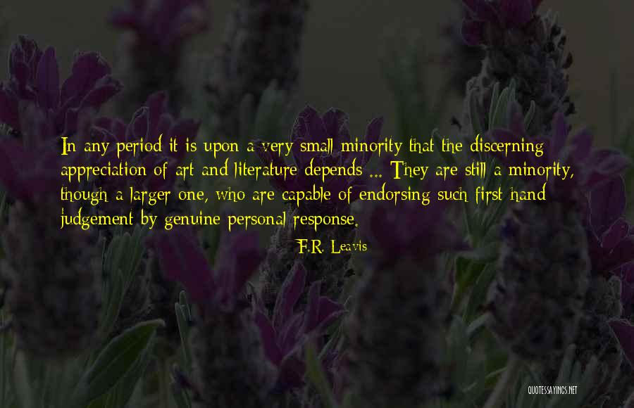 R F A Quotes By F.R. Leavis R F A Quotes By F.R. Leavis