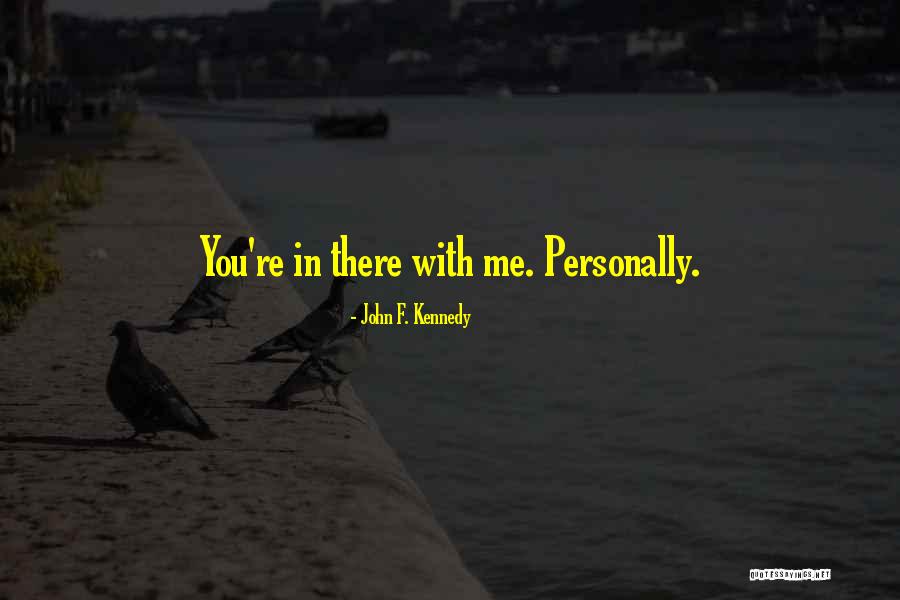 R F Kennedy Quotes By John F. Kennedy R F Kennedy Quotes By John F. Kennedy