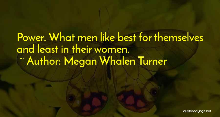 R F Rence Quotes By Megan Whalen Turner