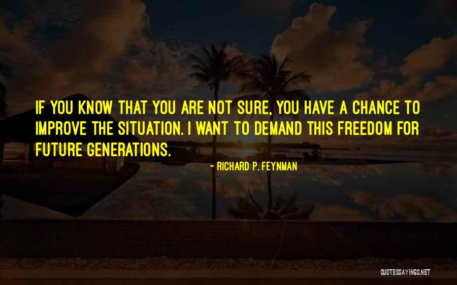 R Feynman Quotes By Richard P. Feynman R Feynman Quotes By Richard P. Feynman