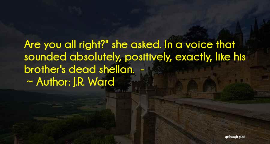 R&g Are Dead Quotes By J.R. Ward