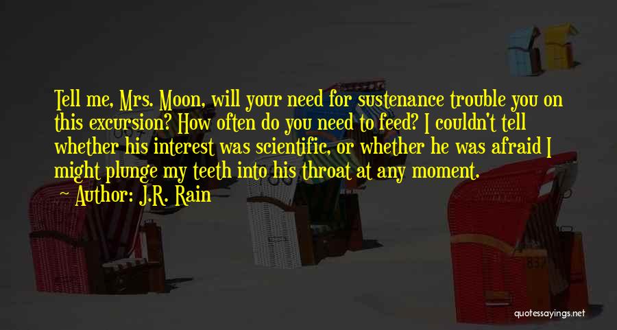 R.g Moon Quotes By J.R. Rain