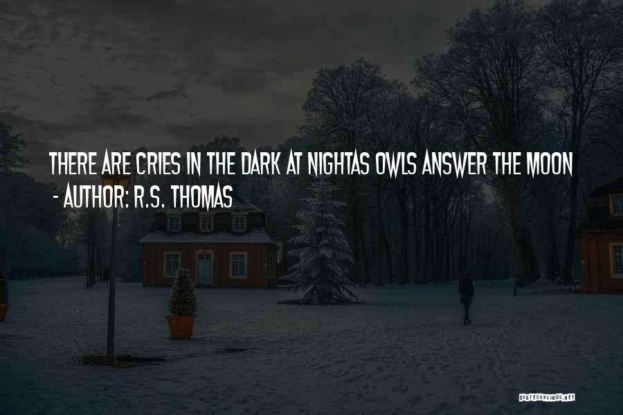 R.g Moon Quotes By R.S. Thomas