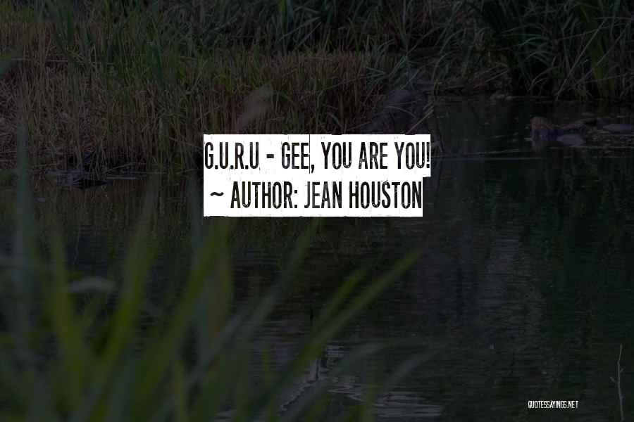 R G Quotes By Jean Houston