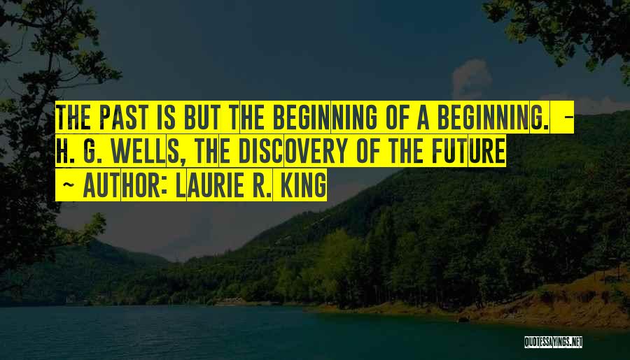 R G Quotes By Laurie R. King