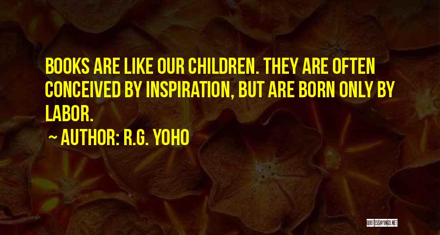 R.G. Yoho Quotes 2053821