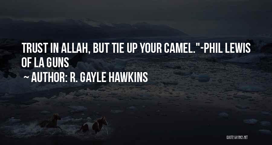 R. Gayle Hawkins Quotes 1543450