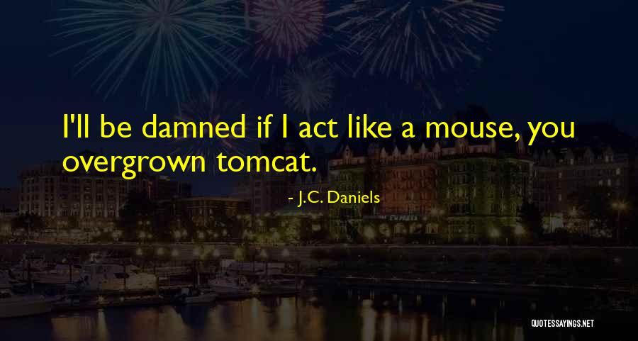 R Gener Insel Brauerei Quotes By J.C. Daniels R Gener Insel Brauerei Quotes By J.C. Daniels