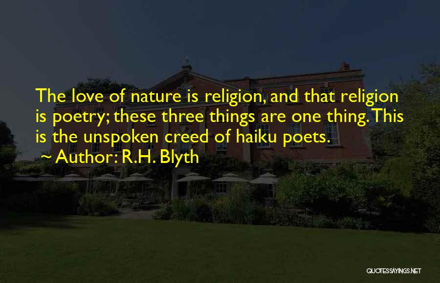 R.H. Blyth Quotes 1505656