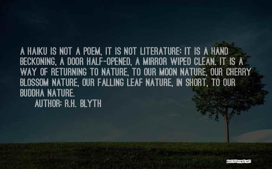 R.H. Blyth Quotes 2160861