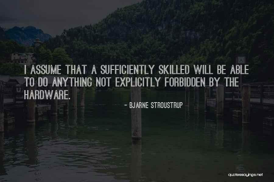 R H Hardware Quotes By Bjarne Stroustrup R H Hardware Quotes By Bjarne Stroustrup