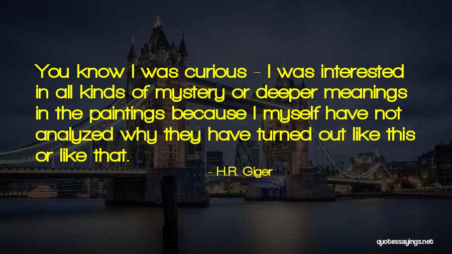 R.h Quotes By H.R. Giger R.h Quotes By H.R. Giger