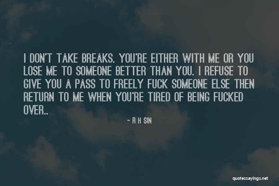 R.h Quotes By R H Sin R.h Quotes By R H Sin
