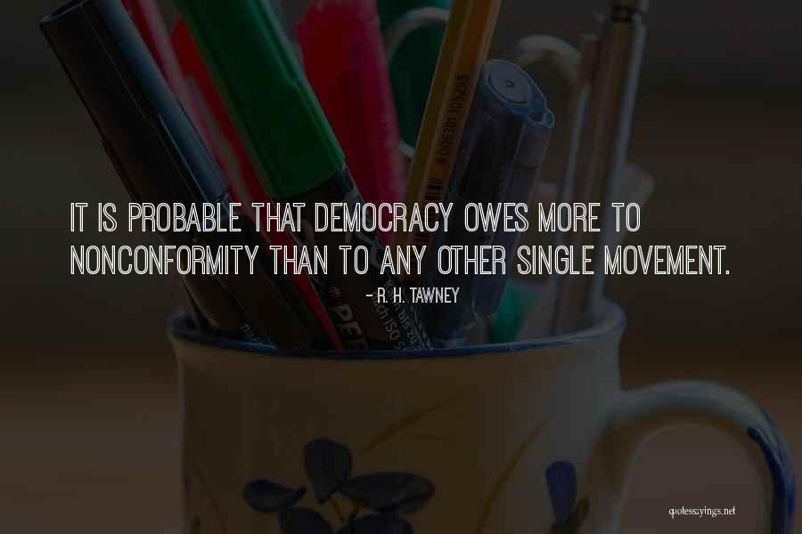R. H. Tawney Quotes 1365709 R. H. Tawney Quotes 1365709