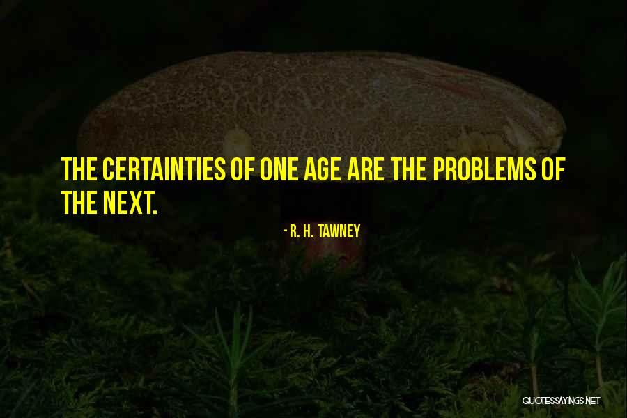 R. H. Tawney Quotes 450738 R. H. Tawney Quotes 450738